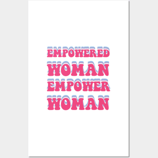 Empowered  woman empower woman Posters and Art